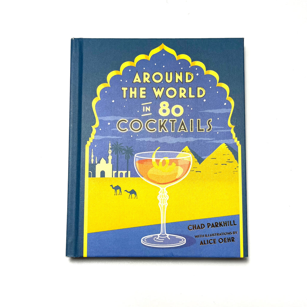 Around The World In 80 Cocktails Recipe Book