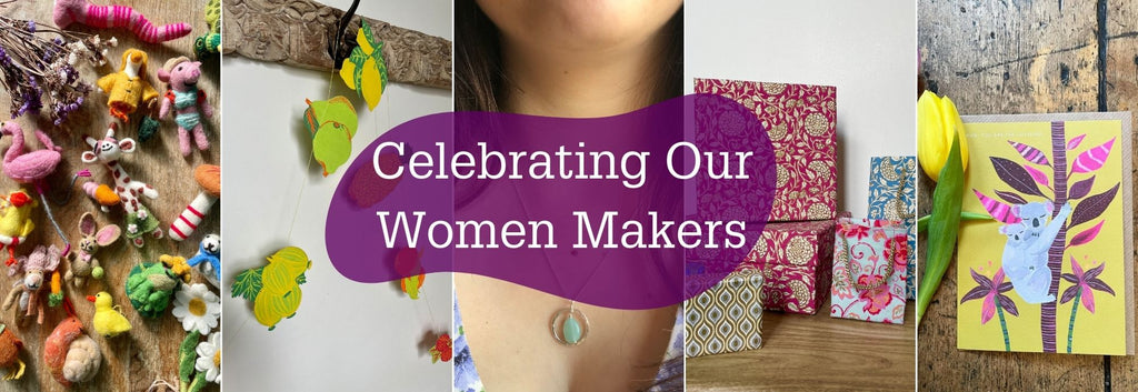 Celebrating Our Women Makers - Uneeka