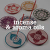 Incense & Aroma Oils - Uneeka