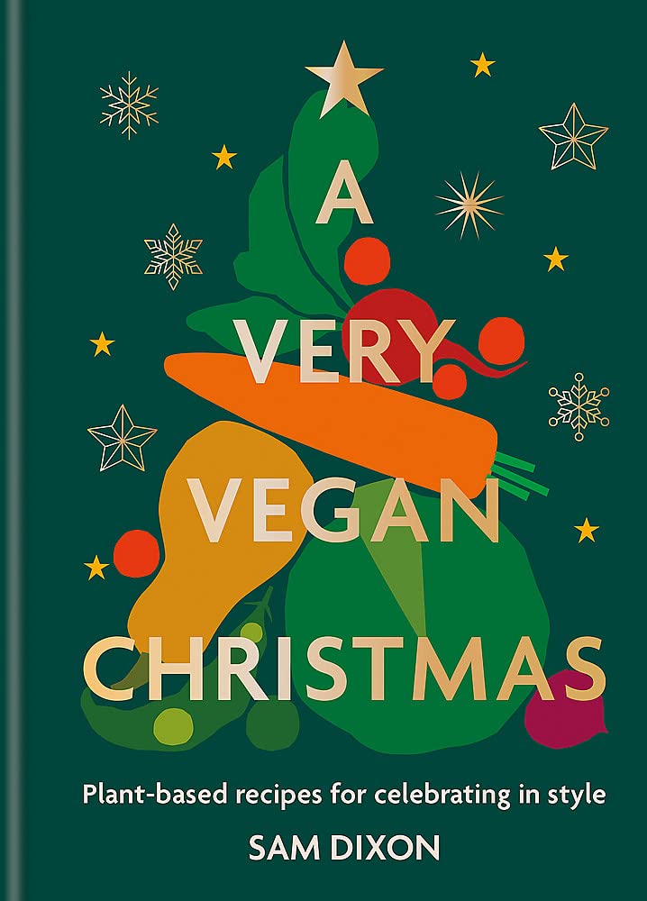A Very Vegan Christmas Recipe Book