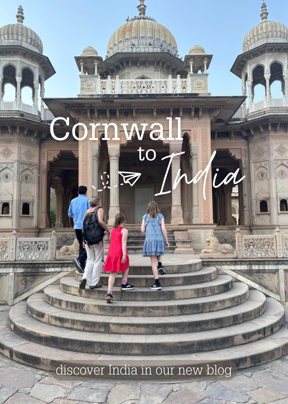 Cornwall to India Blog - Director Jodi and his family on the steps of an Indian temple