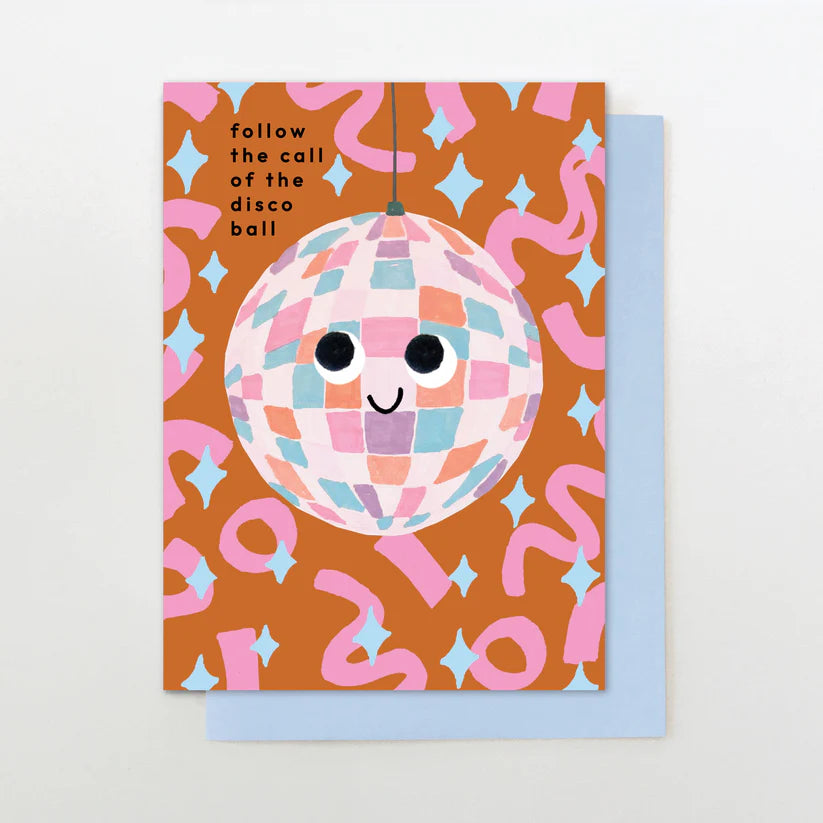Follow the Call of the Disco Ball Greetings Card - PY41 - Uneeka