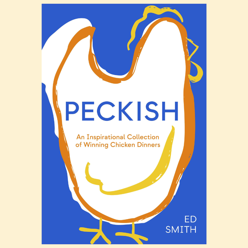 Peckish: Winning Chicken Dinners Recipe Book - B083081 - Uneeka