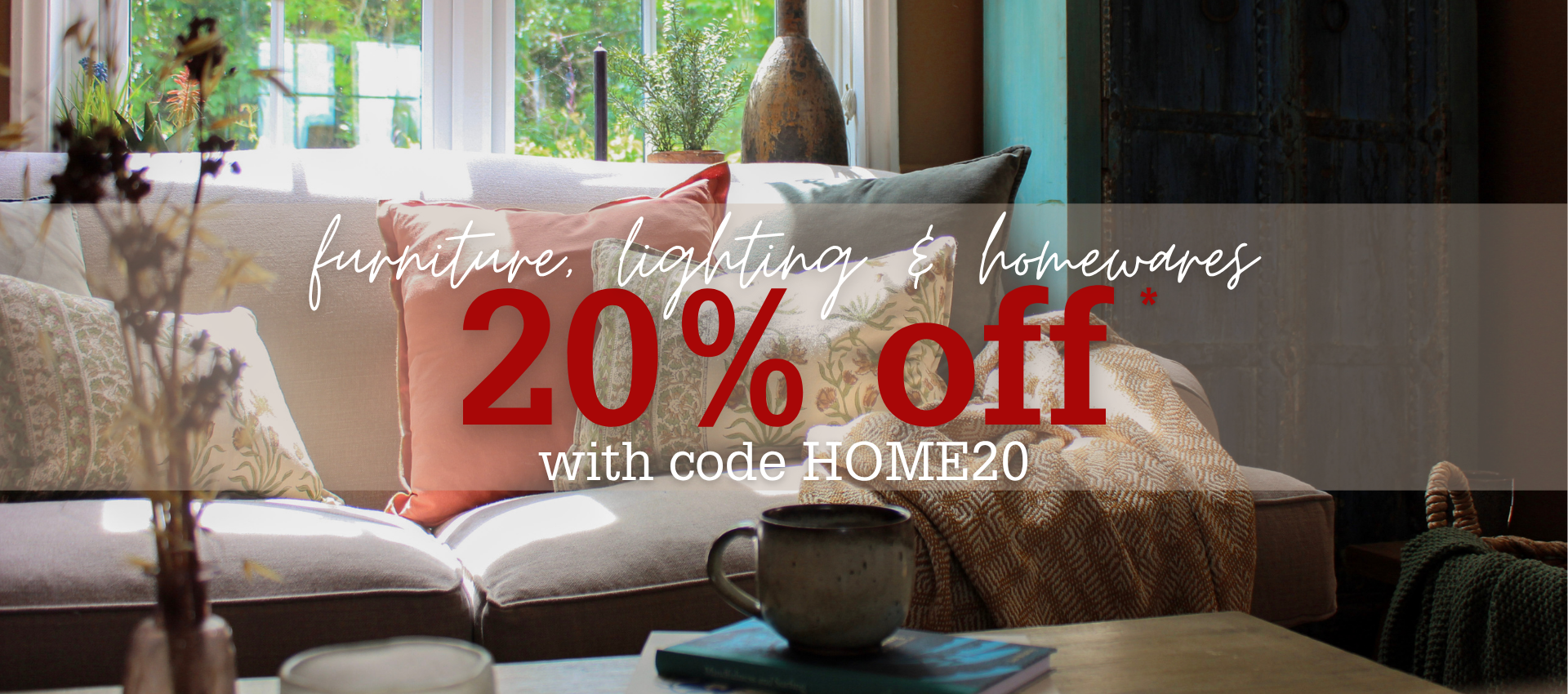 20% off furniture, lighting and homewares with code HOME20