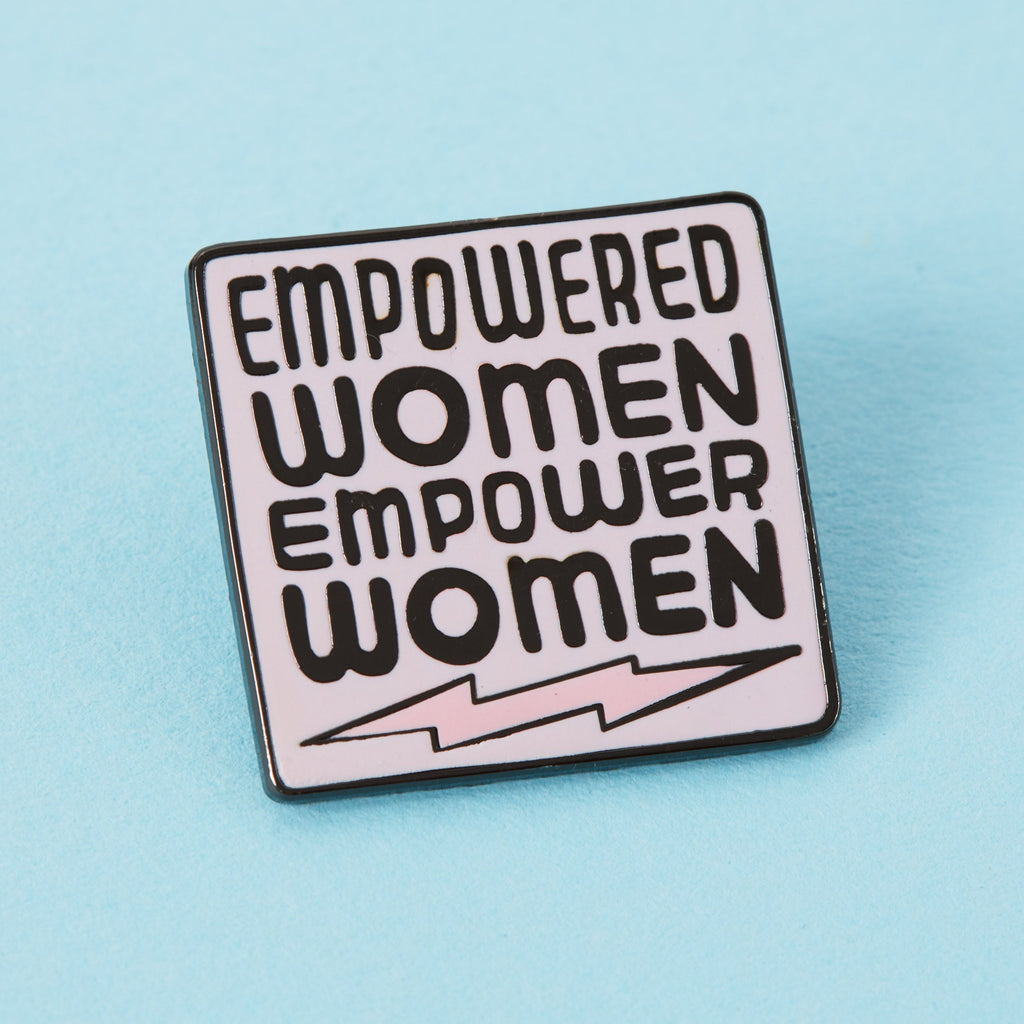 Empowered Women Empower Women Enamel Pin - EP765 - BLK - PNK - Uneeka