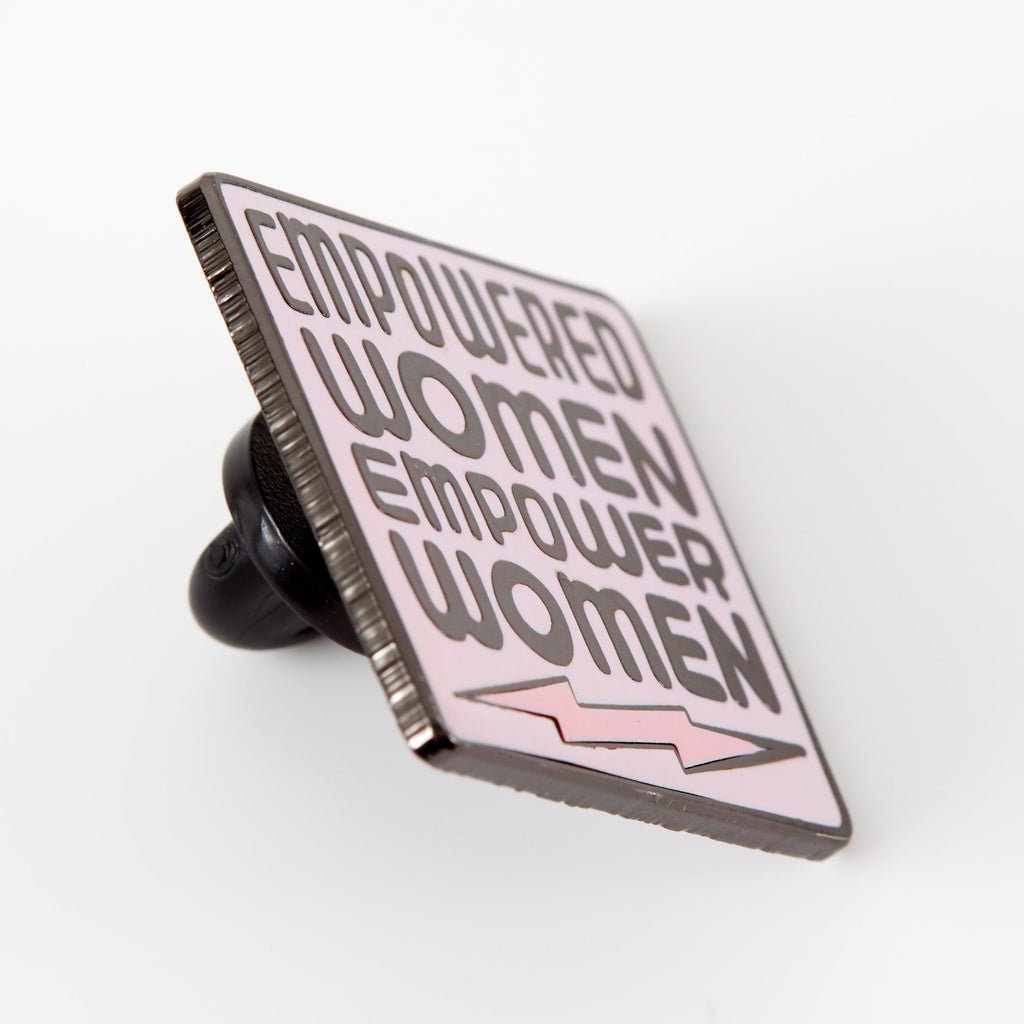 Empowered Women Empower Women Enamel Pin - EP765 - BLK - PNK - Uneeka