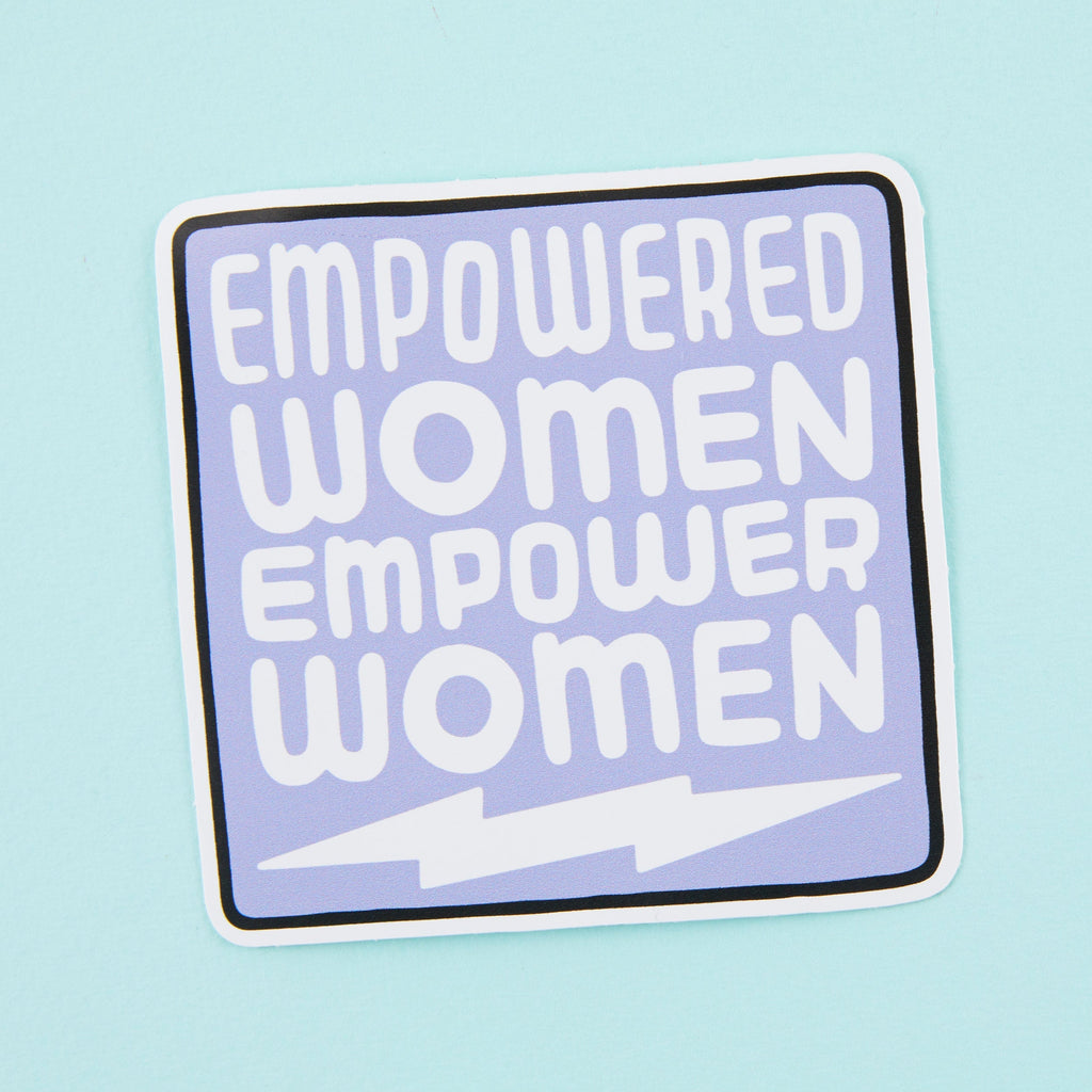 Empowered Women Empower Women Vinyl Sticker - ST - LAP - 253 - Uneeka