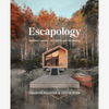 Escapology: Modern Cabins, Cottages & Retreats Interior Design Book* - B053052 - Uneeka
