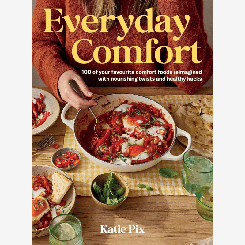 Everyday Comfort: 100 Balanced and Healthier Versions - B073893 - Uneeka