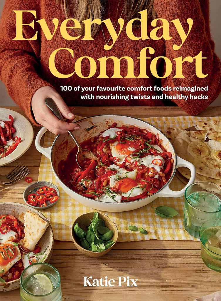 Everyday Comfort: 100 Balanced and Healthier Versions - B073893 - Uneeka