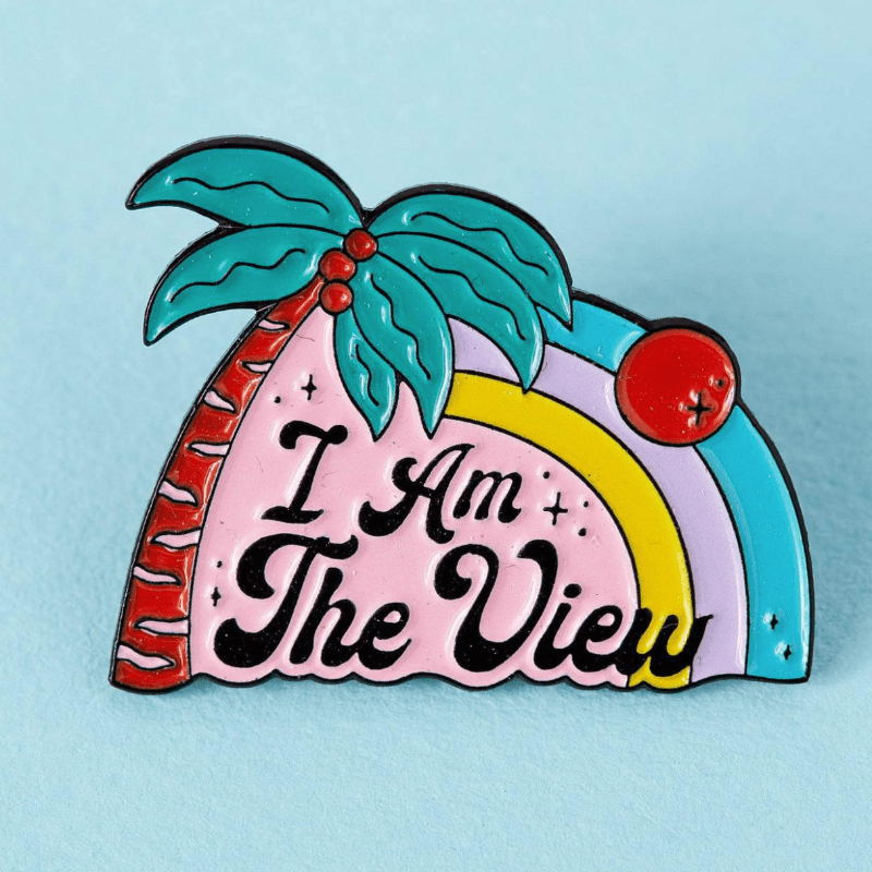 I Am The View Enamel Pin - EP718 - Uneeka