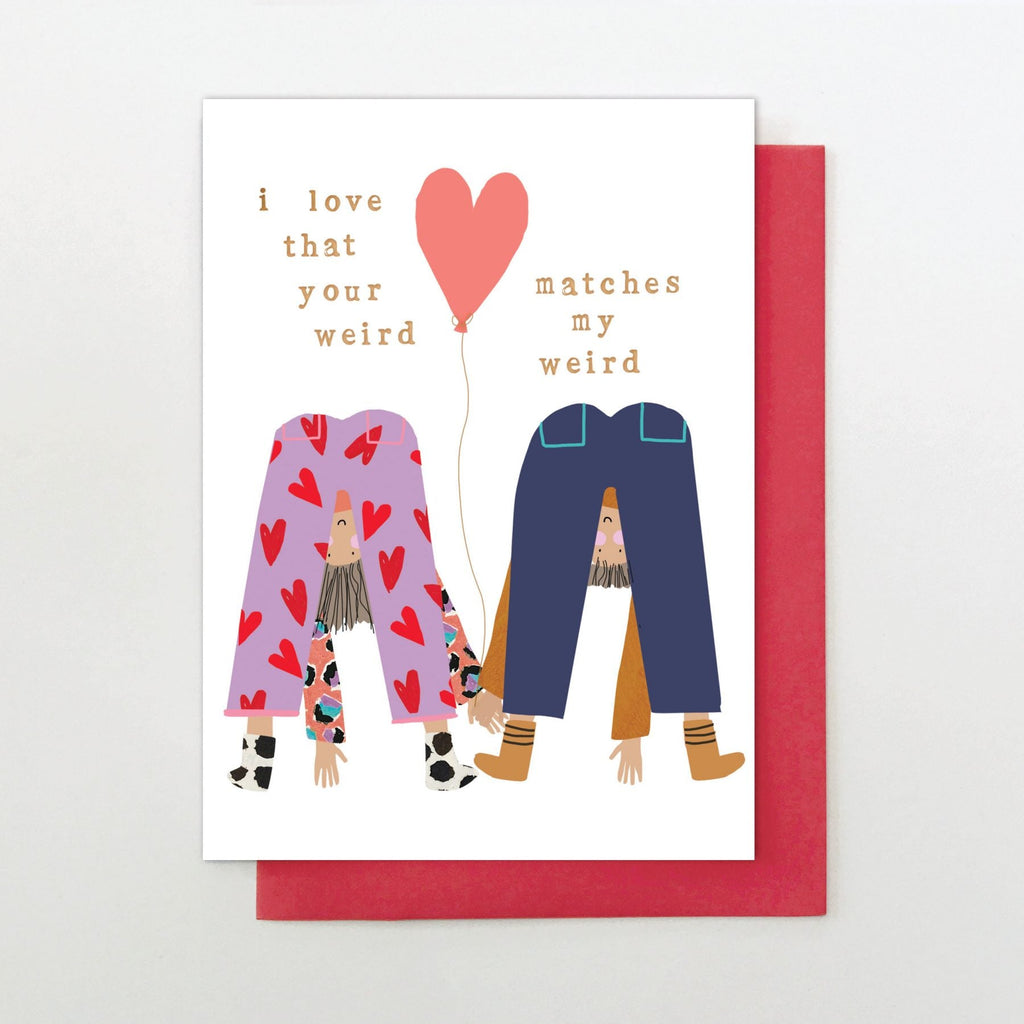 I Love Your Weird Greetings Card - YM13 - Uneeka