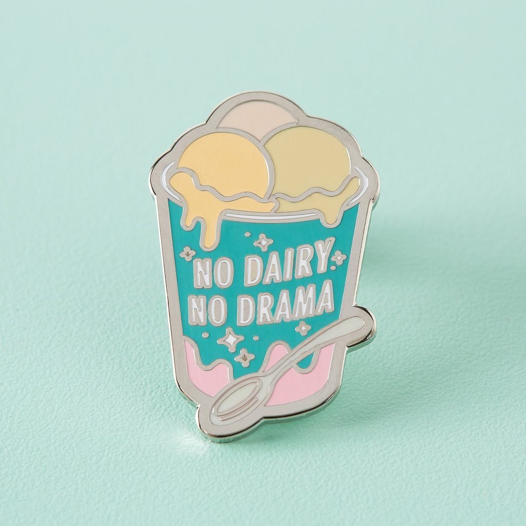 No Dairy No Drama Enamel Pin - EP586 - Uneeka