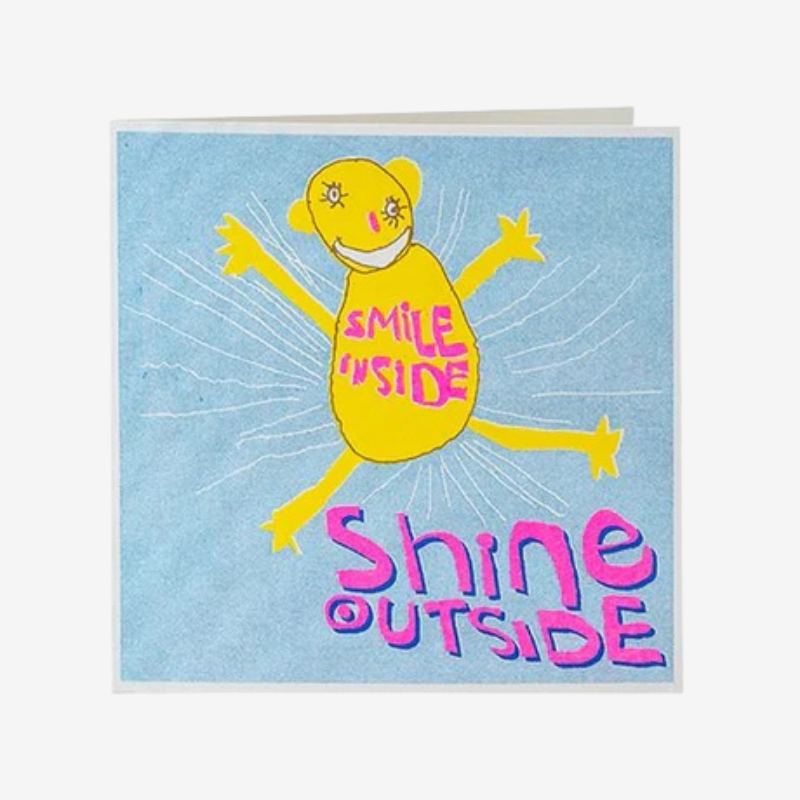 Smile Inside, Shine Outside Card - CAR318 - Uneeka