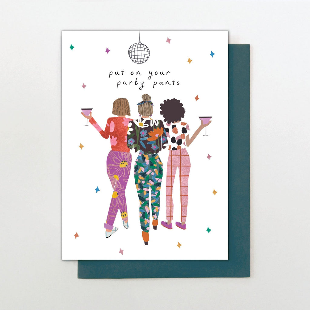 Put On Your Party Pants Greetings Card - 0H16 OH16 - Uneeka