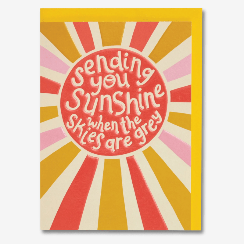 Sending You Sunshine Greetings Card - GDV14 - Uneeka