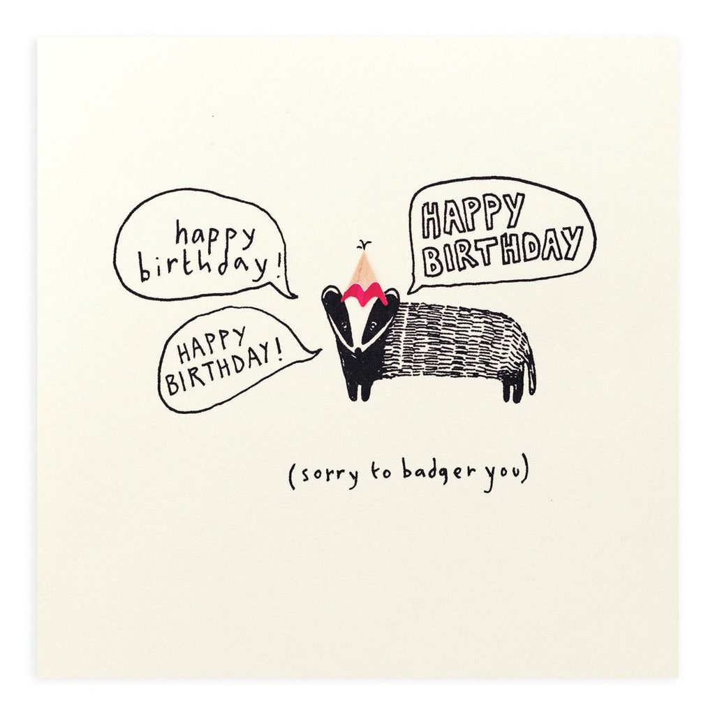 Sorry To Badger You Pencil Shaving Card - PSC - BBG - Uneeka