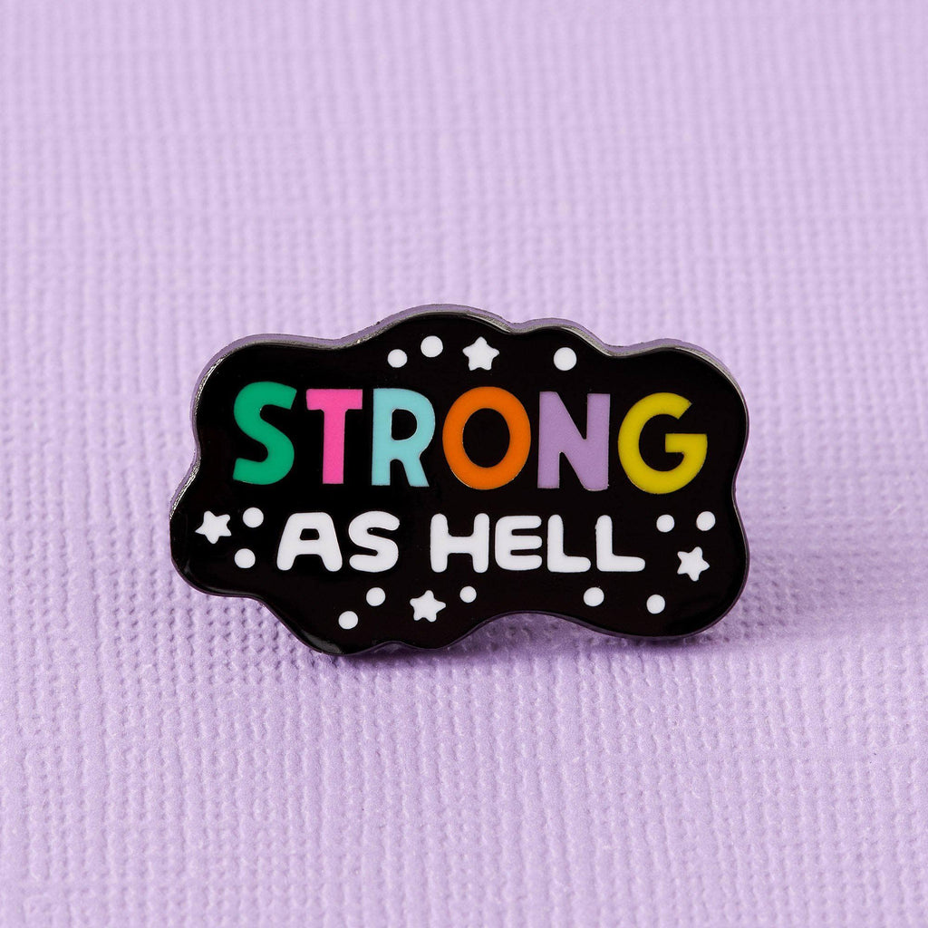 Strong as Hell Enamel Pin - EP755 - Uneeka