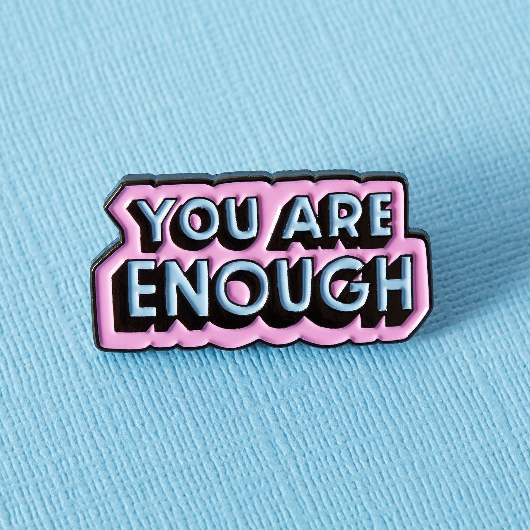 You are Enough Soft Enamel Pin - EP387 - Uneeka
