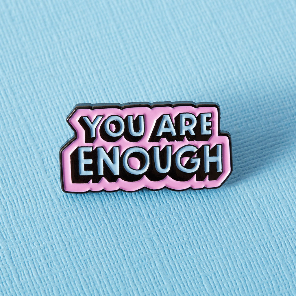 You are Enough Soft Enamel Pin - EP387 - Uneeka