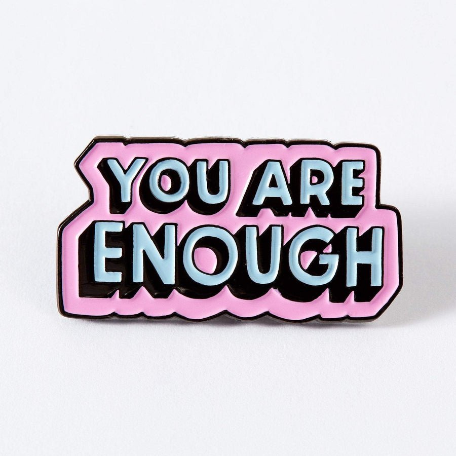 You are Enough Soft Enamel Pin - EP387 - Uneeka