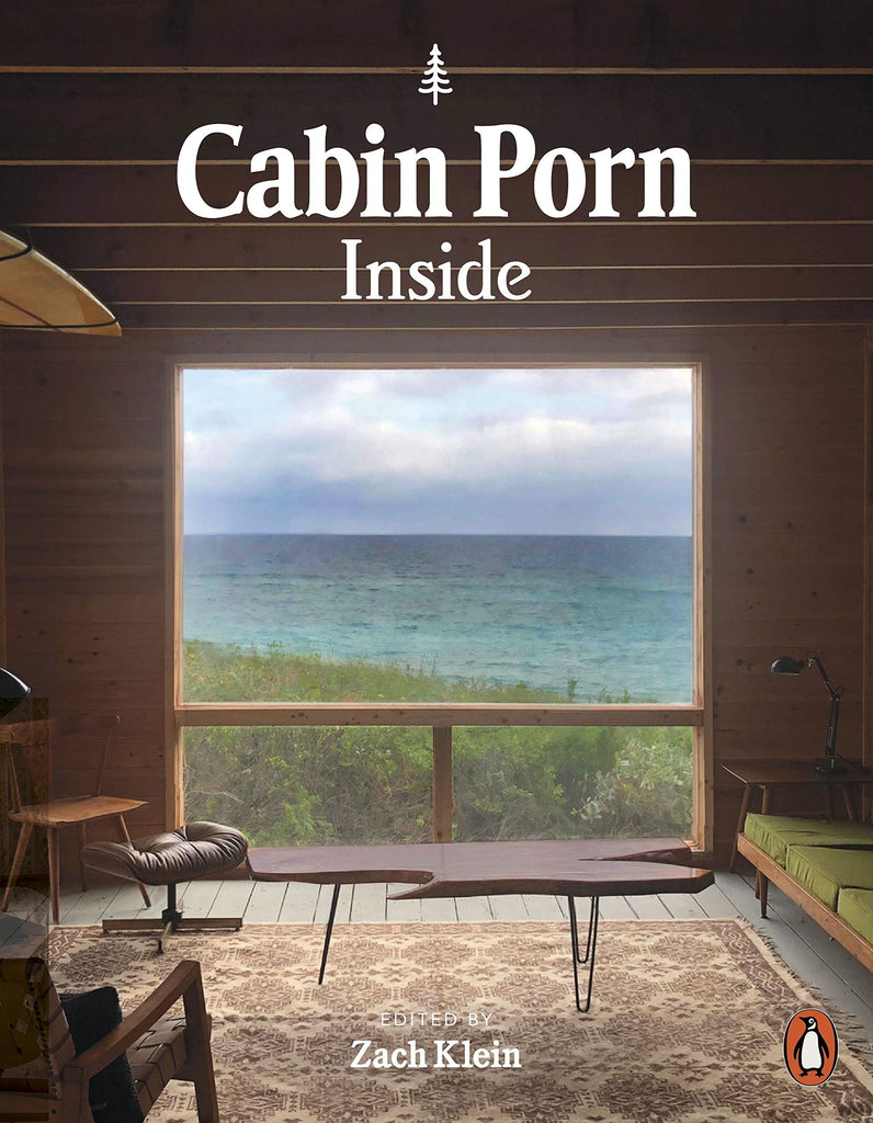 Cabin Porn Inside Interior Design Book